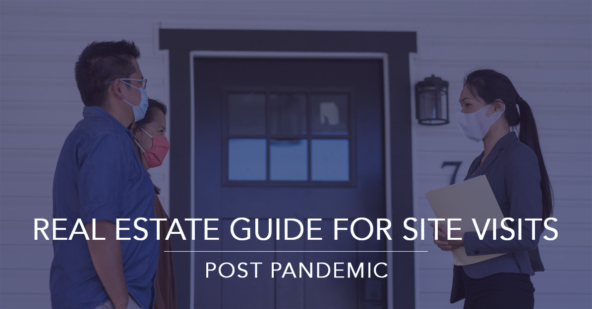 Real Estate Guide for Site Visits post pandemic