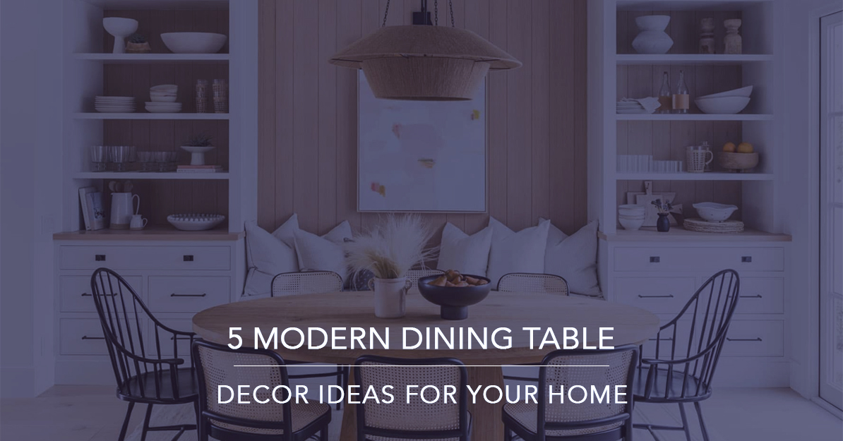 Top 5 Dining Table Decor Ideas | Krisumi Waterfall Residences