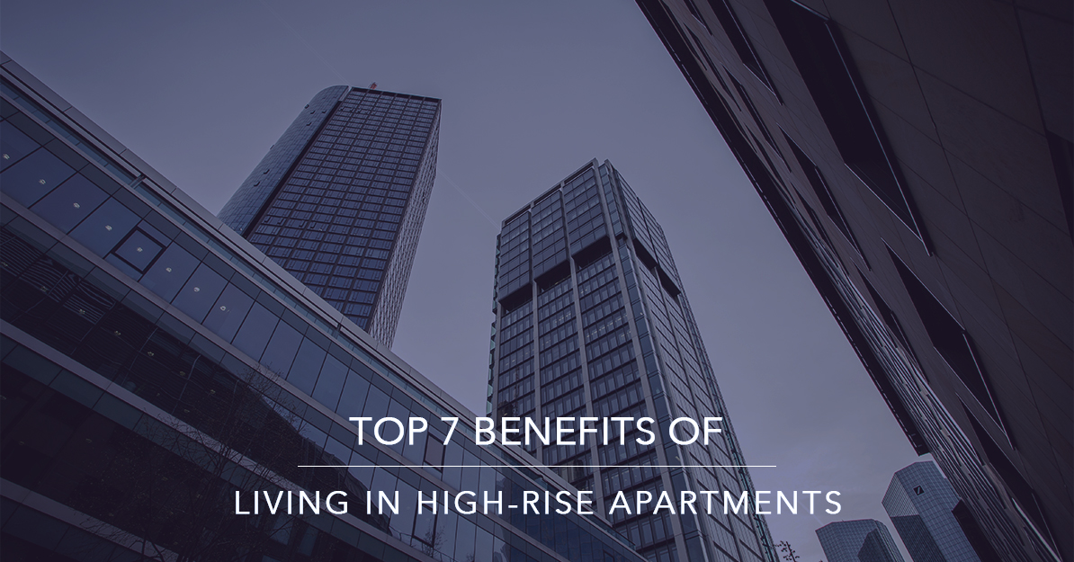 Top 7 Benefits of Living in High-Rise Apartments | Krisumi Waterfall Residences