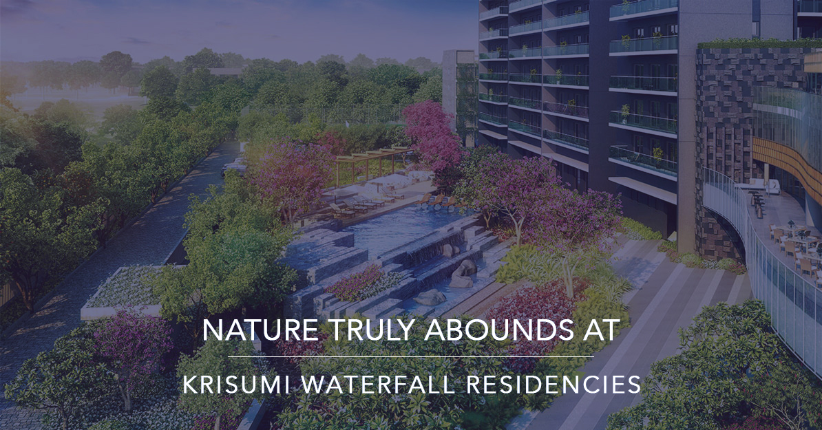 Nature truly abounds at Krisumi Waterfall Residences